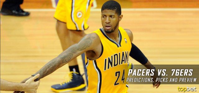 Indiana Pacers vs. Philadelphia 76ers Predictions, Picks and NBA Preview – April 10, 2017
