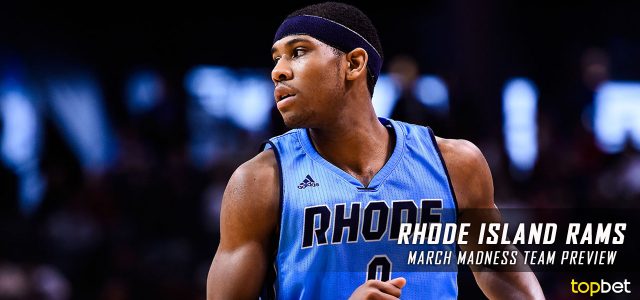 Rhode Island Rams – March Madness Team Predictions, Odds and Preview 2017