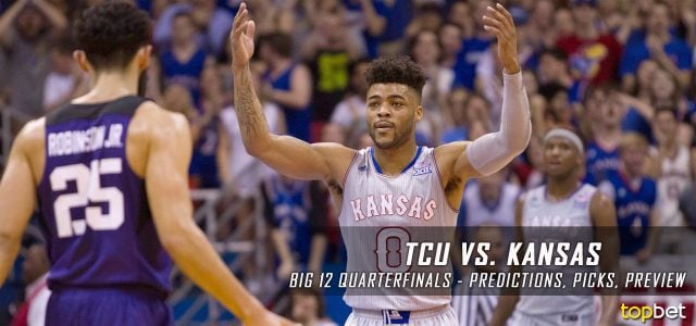 2017 Big 12 Tournament Quarterfinal Round – TCU Horned Frogs vs. Kansas Jayhawks Predictions, Picks and NCAA Basketball Betting Preview – March 9, 2017