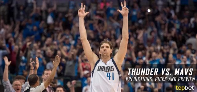 Oklahoma City Thunder vs. Dallas Mavericks Predictions, Picks and NBA Preview – March 27, 2017