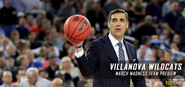 Villanova Wildcats – March Madness Team Predictions, Odds and Preview 2017