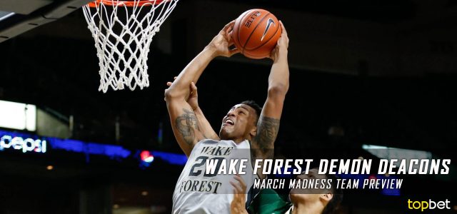 Wake Forest Demon Deacons – March Madness Team Predictions, Odds and Preview 2017