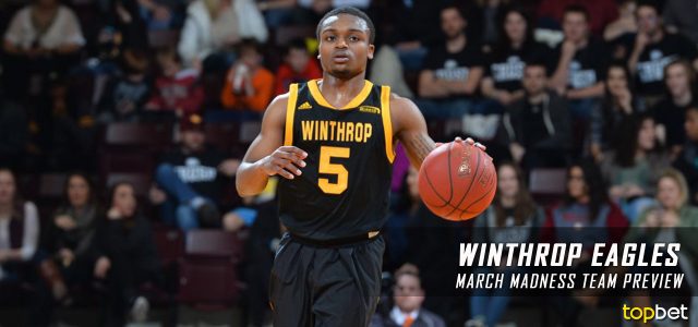 Winthrop Eagles – March Madness Team Predictions, Odds and Preview 2017