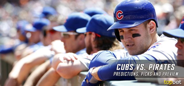 Chicago Cubs vs. Pittsburgh Pirates Predictions, Picks and MLB Preview – April 24, 2017