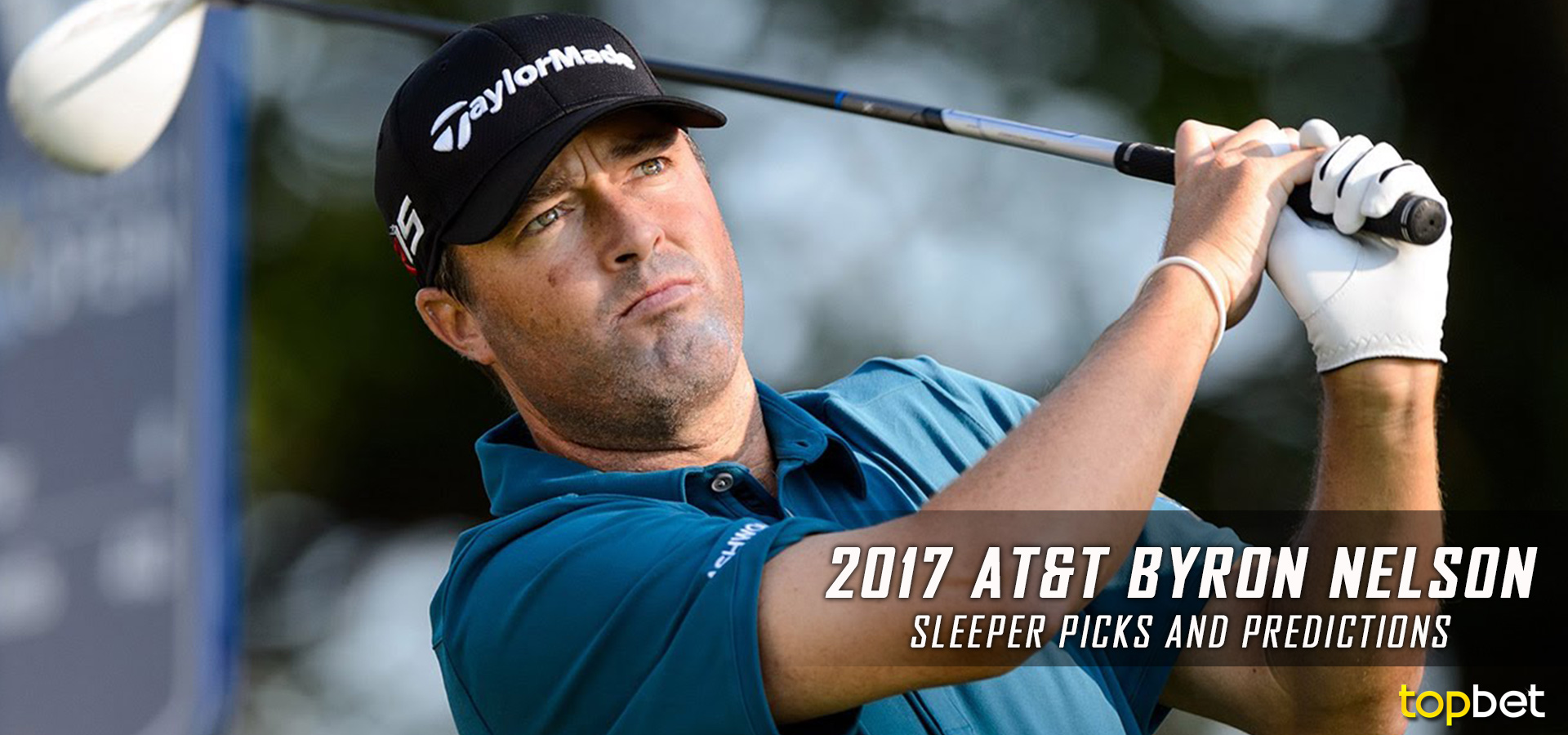 2017 AT&T Byron Nelson Sleeper Picks and Predictions
