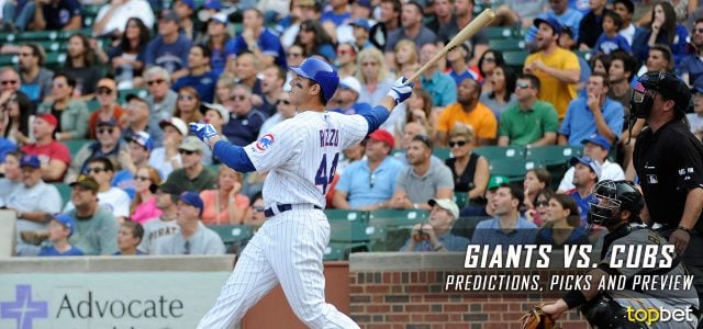San Francisco Giants vs. Chicago Cubs Predictions, Picks and MLB Preview – May 25, 2017
