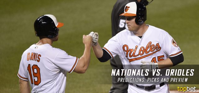 Washington Nationals vs. Baltimore Orioles Predictions, Picks and MLB Preview – May 9, 2017