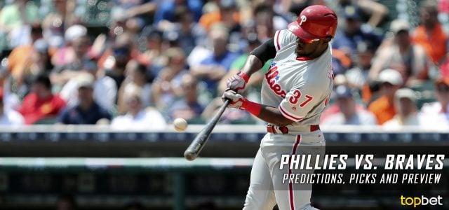 Philadelphia Phillies vs. Atlanta Braves Predictions, Picks and MLB Preview – June 6, 2017