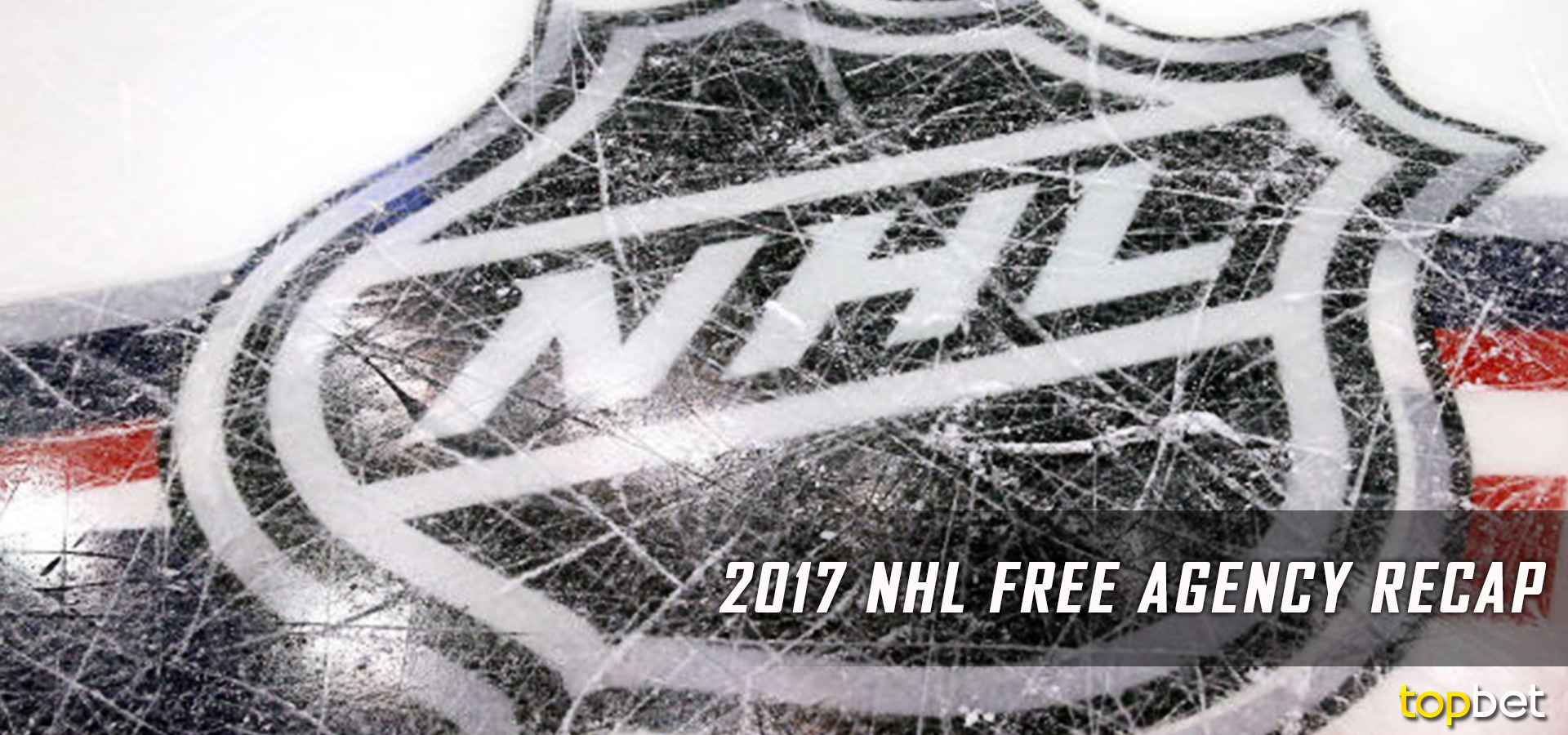 2017 NHL Free Agency Recap and Updates July 1, 2017