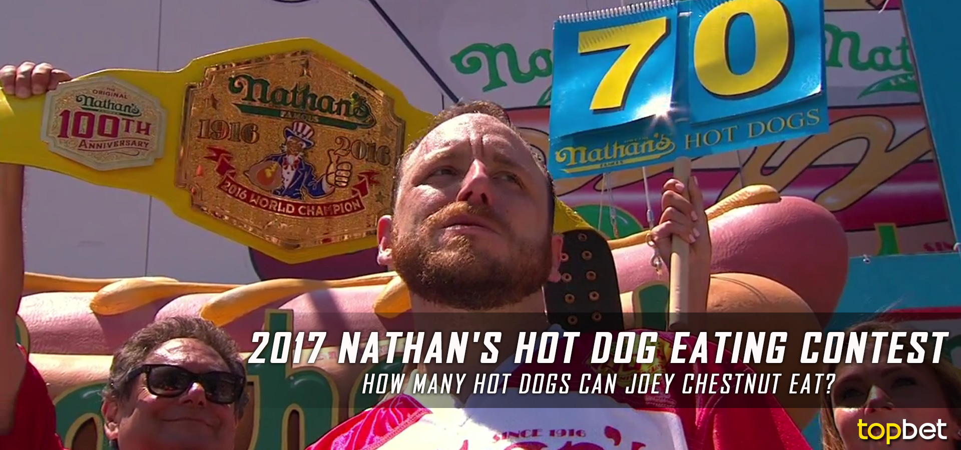 How Many Hot Dogs Can Joey Chestnut Eat? 2017 Nathan's Props