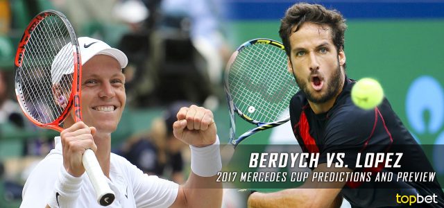 Tomas Berdych vs. Feliciano Lopez Predictions, Odds, Picks and Tennis Betting Preview – 2017 Mercedes Cup Quarterfinals
