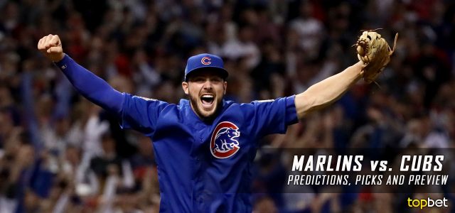 Miami Marlins vs. Chicago Cubs Predictions, Picks and MLB Preview – June 6, 2017
