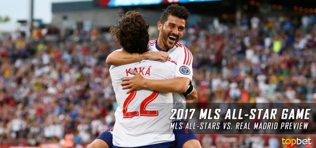 MLS All-Stars vs. Real Madrid  2017 MLS All-Star Game Preview