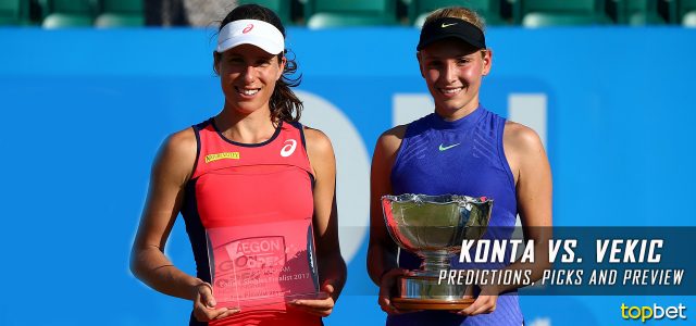 Johanna Konta vs. Donna Vekic Predictions, Odds, Picks, and Tennis Betting Preview – 2017 Wimbledon Second Round