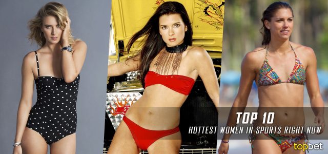 2017 Hottest Women in Sports Right Now