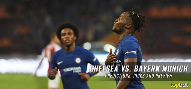 Chelsea vs. Bayern Munich Predictions, Picks, Odds and Betting Preview – 2017 Preseason
