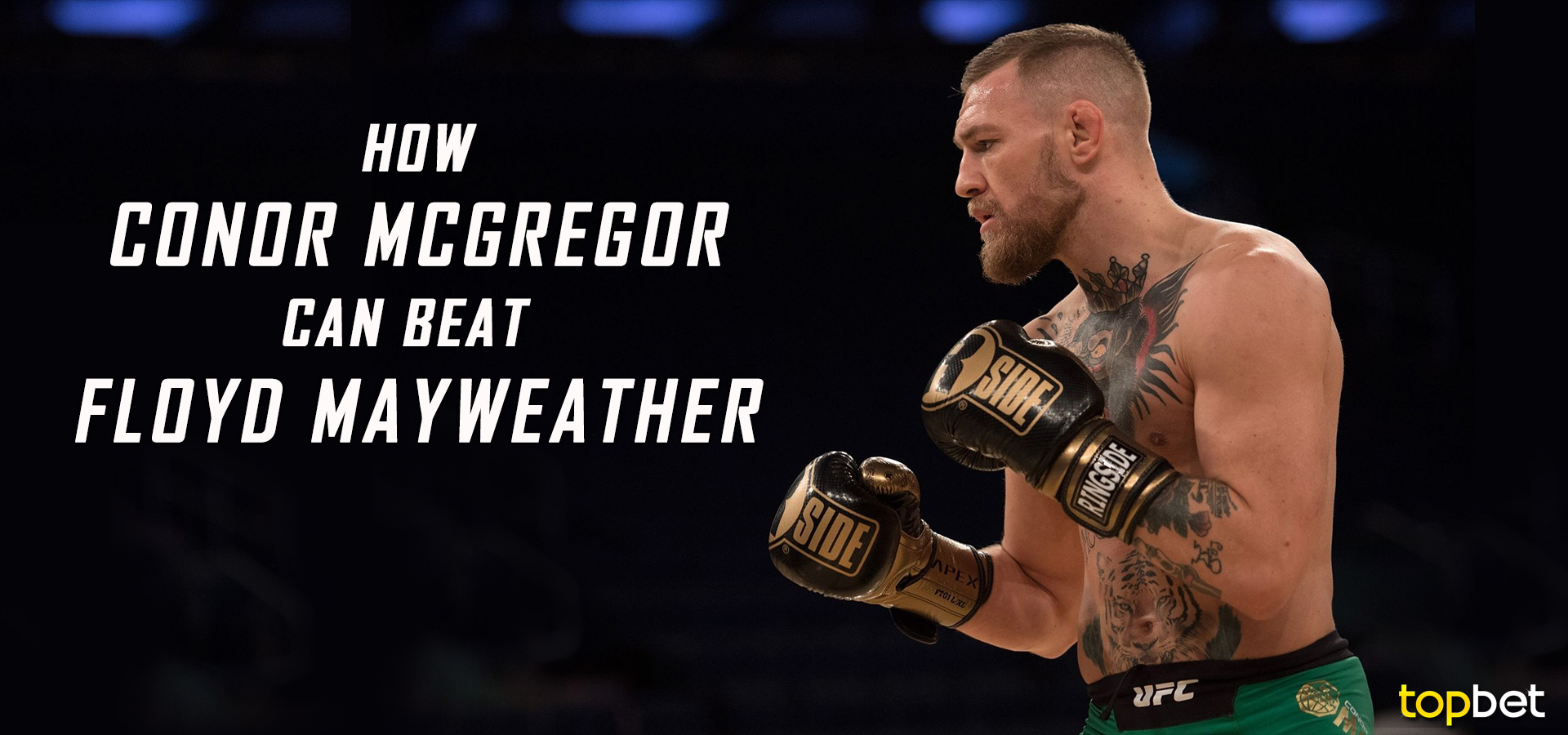 How Conor McGregor Can Beat Floyd Mayweather Jr.1920 x 900