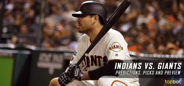 Cleveland Indians vs. San Francisco Giants Predictions, Picks and MLB Preview – July 17, 2017