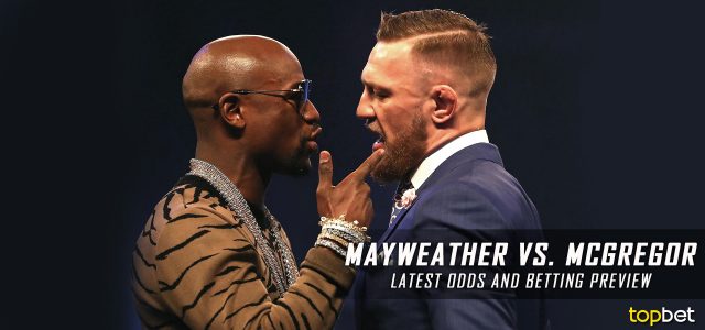 Floyd Mayweather Jr vs. Conor McGregor Latest Odds and Betting Preview