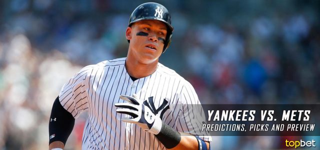 New York Yankees vs. New York Mets Predictions, Picks and MLB Preview – August 16, 2017