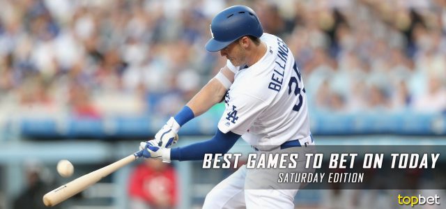 Best Games to Bet On Today – Saturday Edition