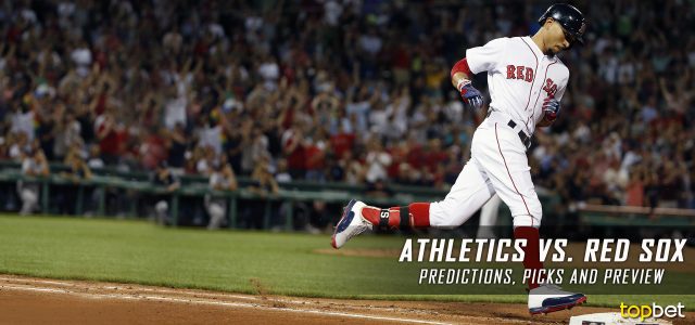 Oakland Athletics vs. Boston Red Sox Predictions, Picks and MLB Preview – September 14, 2017