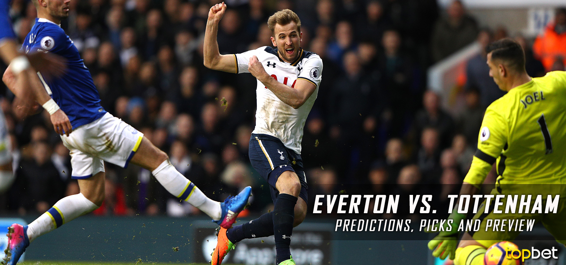 Everton Vs Tottenham Predictions, Picks, Odds And Preview