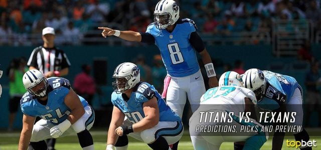 Tennessee Titans vs. Houston Texans Predictions, Odds, Picks and NFL Week 4 Betting Preview – October 1, 2017