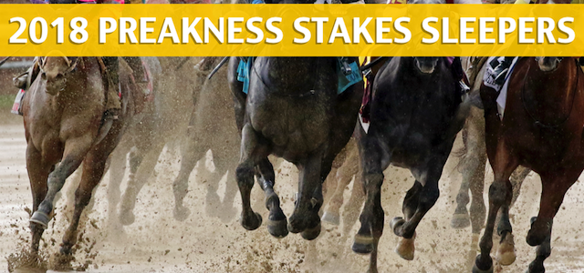 2018 Preakness Stakes Sleeper Picks and Predictions