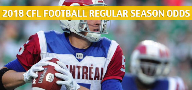 Edmonton Eskimos vs Montreal Alouettes Predictions, Picks, Odds, and Betting Preview – July 26, 2018