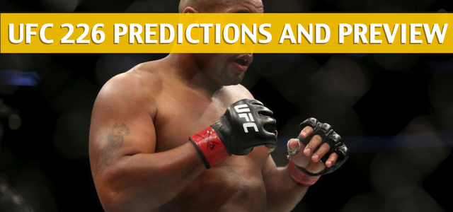 UFC 226 Predictions, Picks, Odds, and Betting Preview – Miocic vs Cormier Heavyweight Title Fight – July 7 2018