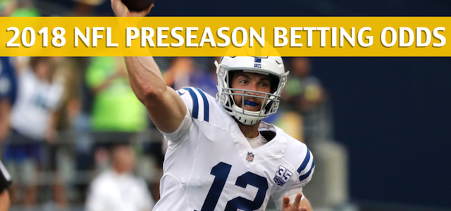San Francisco 49ers vs Indianapolis Colts Predictions, Picks, Odds, and Betting Preview – NFL Preseason – August 25, 2018
