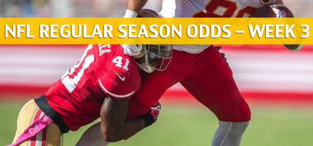 San Francisco 49ers vs Kansas City Chiefs Predictions, Picks, Odds and Betting Preview – NFL Week 3 – September 23 2018