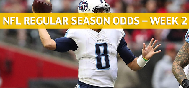 Houston Texans vs Tennessee Titans Predictions, Picks, Odds and Betting Preview – NFL Week 2 – September 16 2018