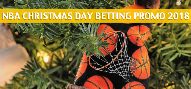 NBA Christmas Day Betting Promotions 2018