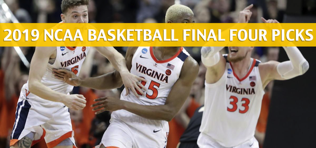 Auburn Tigers vs Virginia Cavaliers Predictions, Picks, Odds, and NCAA Basketball Betting Preview – March Madness Final Four – April 6 2019