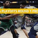 Boston Celtics vs Indiana Pacers Predictions, Picks, Odds, and NBA Basketball Betting Preview - Eastern Conference Playoffs Round 1 Game 3 - April 19, 2019