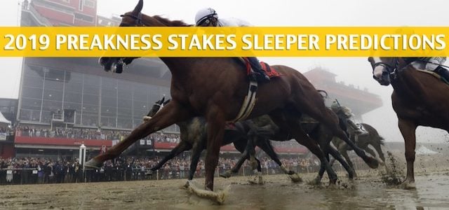 2019 Preakness Stakes Sleepers and Sleeper Picks and Predictions