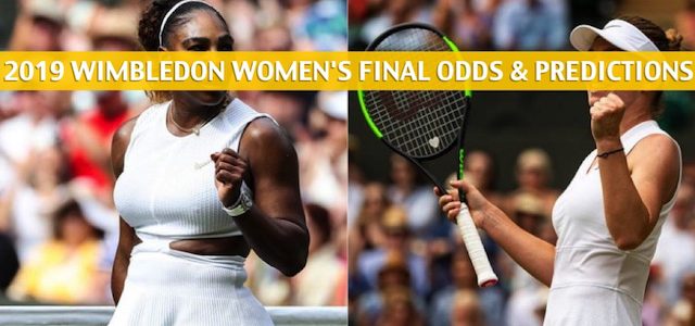 Serena Williams vs Simona Halep Predictions, Picks, Odds, and Betting Preview – Wimbledon Women’s Singles Finals – July 13 2019