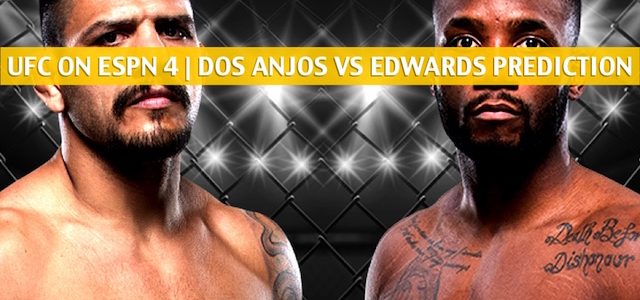 UFC on ESPN 4 Predictions, Picks, Odds and Betting Preview – Rafael Dos Anjos vs Leon Edwards – July 20 2019