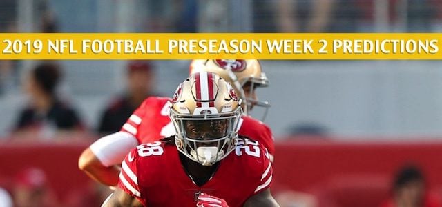 San Francisco 49ers vs Denver Broncos Predictions, Picks, Odds, and Betting Preview – NFL Preseason Week 2 – August 19 2019