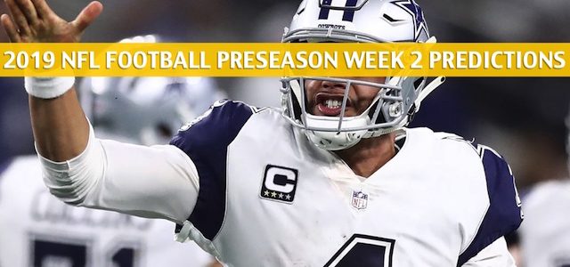 Dallas Cowboys vs Los Angeles Rams Predictions, Picks, Odds, and Betting Preview – NFL Preseason Week 2 – August 17 2019