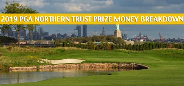 The Northern Trust Purse and Prize Money Breakdown 2019