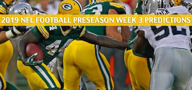 Green Bay Packers vs Oakland Raiders Predictions, Picks, Odds, and Betting Preview – NFL Preseason Week 3 – August 22 2019