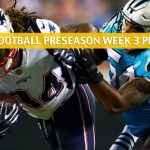 Carolina Panthers vs New England Patriots Predictions, Picks, Odds, and Betting Preview - NFL Preseason Week 3 - August 22 2019