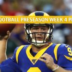 Los Angeles Rams vs Houston Texans Predictions, Picks, Odds, and Betting Preview - NFL Preseason Week 4 - August 29 2019