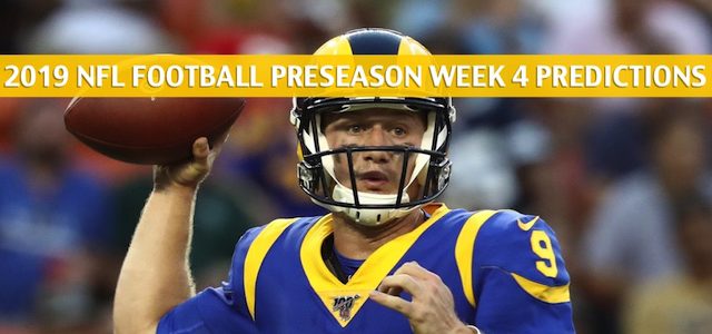 Los Angeles Rams vs Houston Texans Predictions, Picks, Odds, and Betting Preview – NFL Preseason Week 4 – August 29 2019