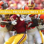 Washington Redskins vs Cleveland Browns Predictions, Picks, Odds, and Betting Preview - NFL Preseason Week 1 - August 8 2019