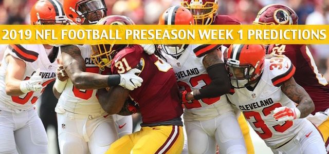 Washington Redskins vs Cleveland Browns Predictions, Picks, Odds, and Betting Preview – NFL Preseason Week 1 – August 8 2019