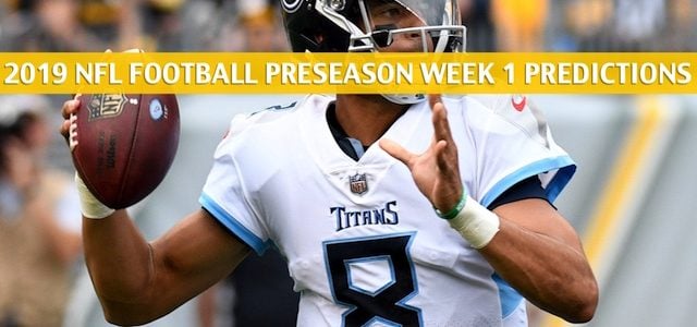 Tennessee Titans vs Philadelphia Eagles Predictions, Picks, Odds, and Betting Preview – NFL Preseason Week 1 – August 8 2019